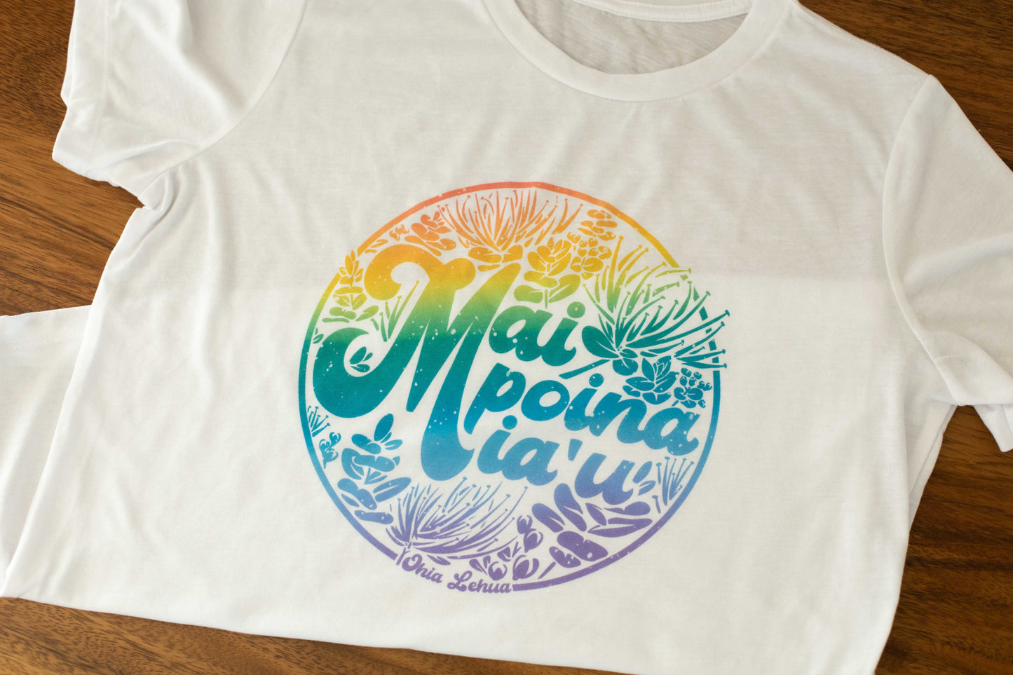 Mai Poina Ia'u Women's Tee