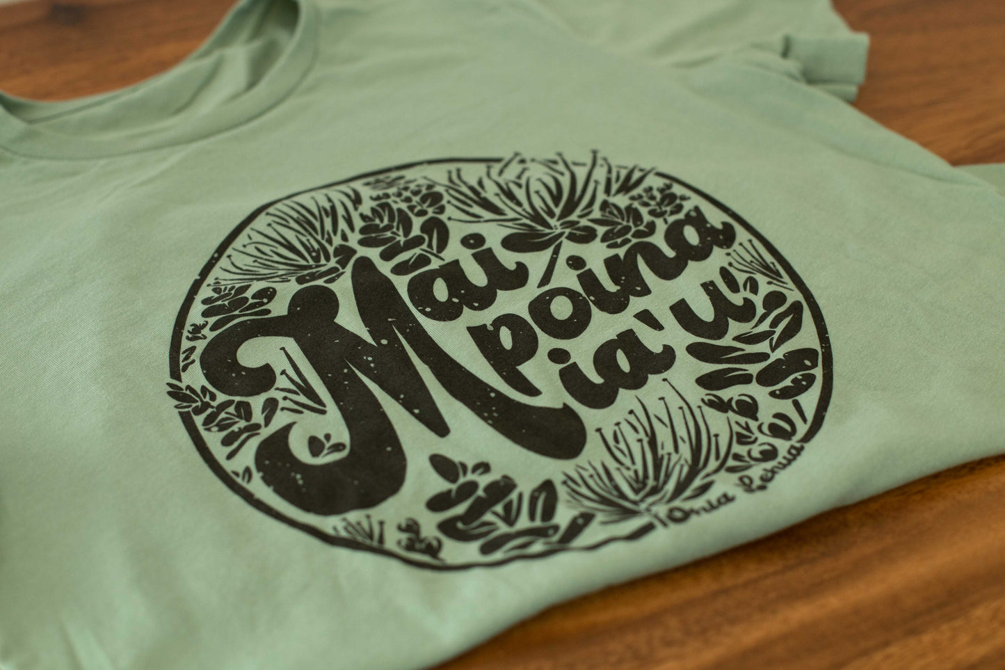 Mai Poina Ia'u Women's Tee