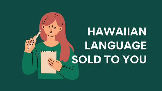 If I Sold You the Hawaiian Language