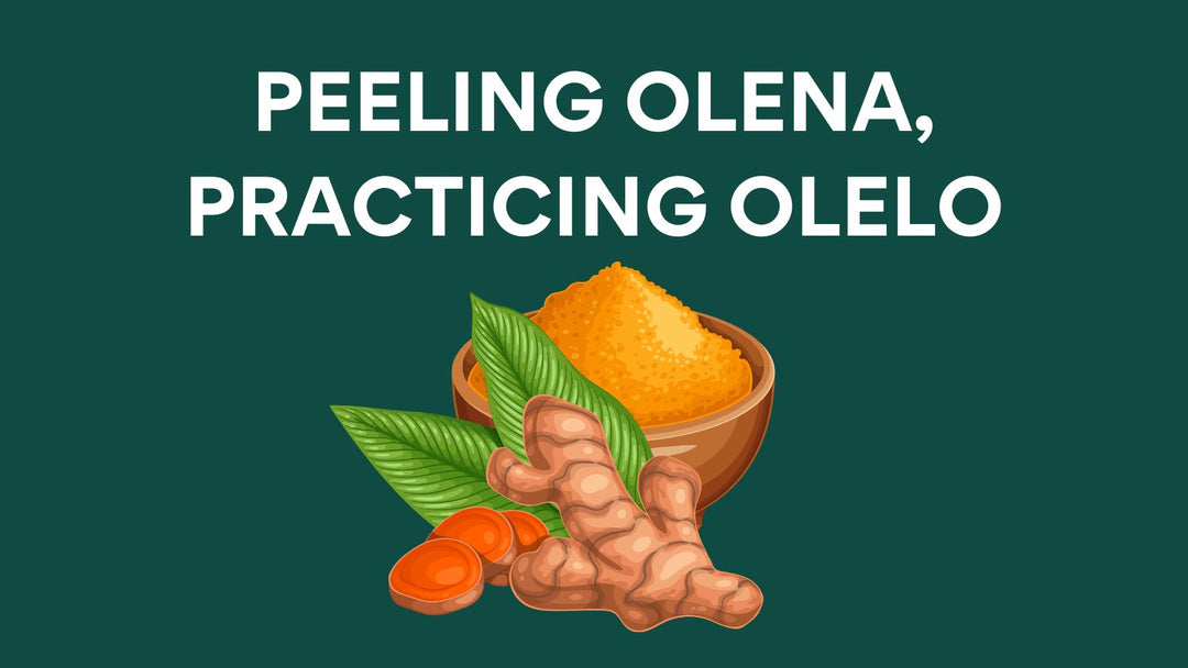 Peeling Olena, Practicing Olelo