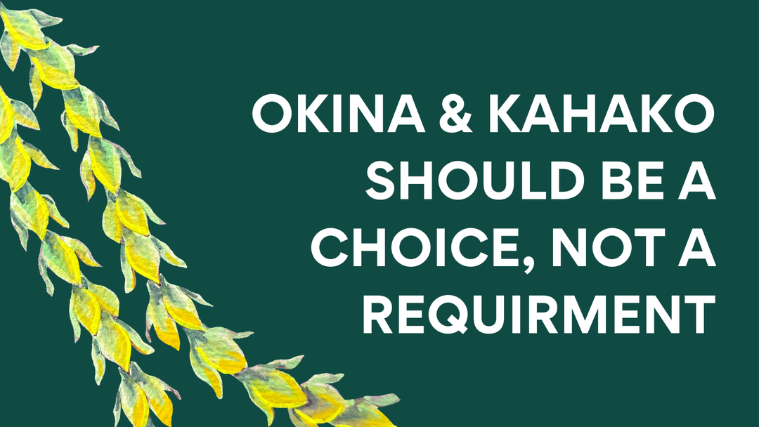 Okina & Kahako Should Be a Choice, Not a Requirment